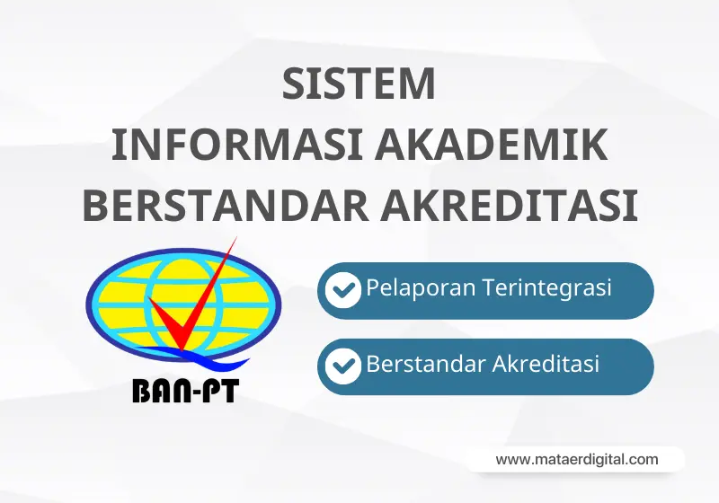 SISTEM INFORMASI AKADEMIK TERINTEGRASI BERSTANDAR AKREDITASI