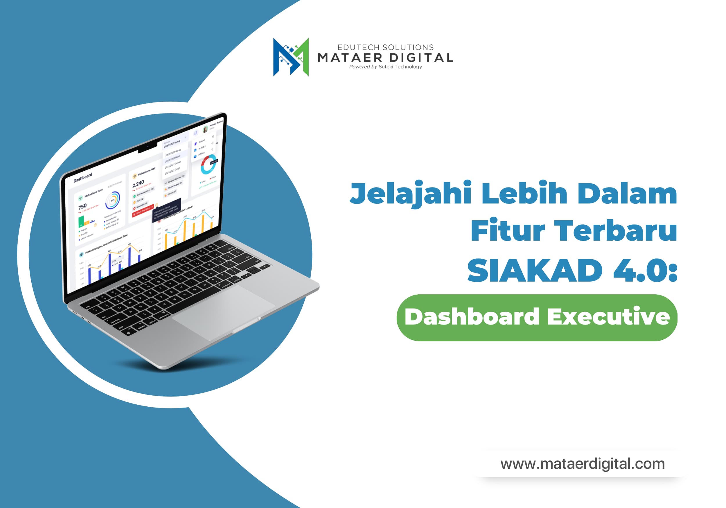Jelajahi Lebih Dalam Fitur Terbaru SIAKAD 4.0: Dashboard Executive!