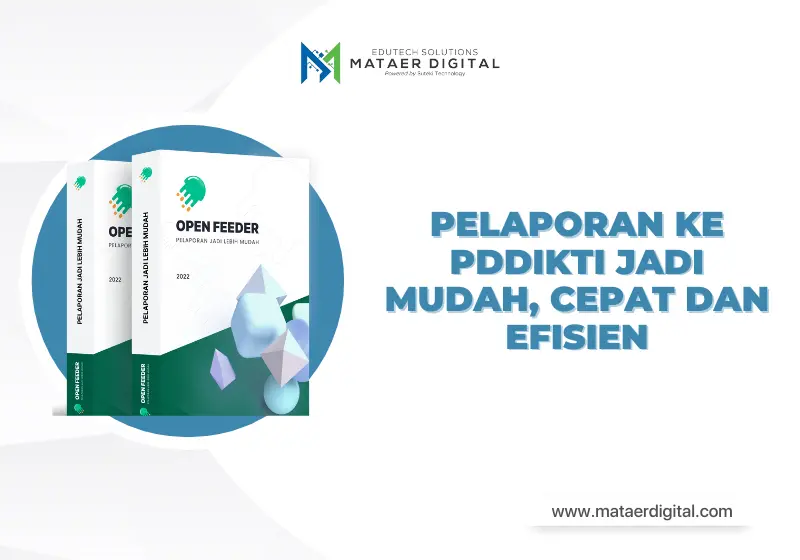 Open Feeder Memudahkan pelaporan ke Neo Feeder Pddikti