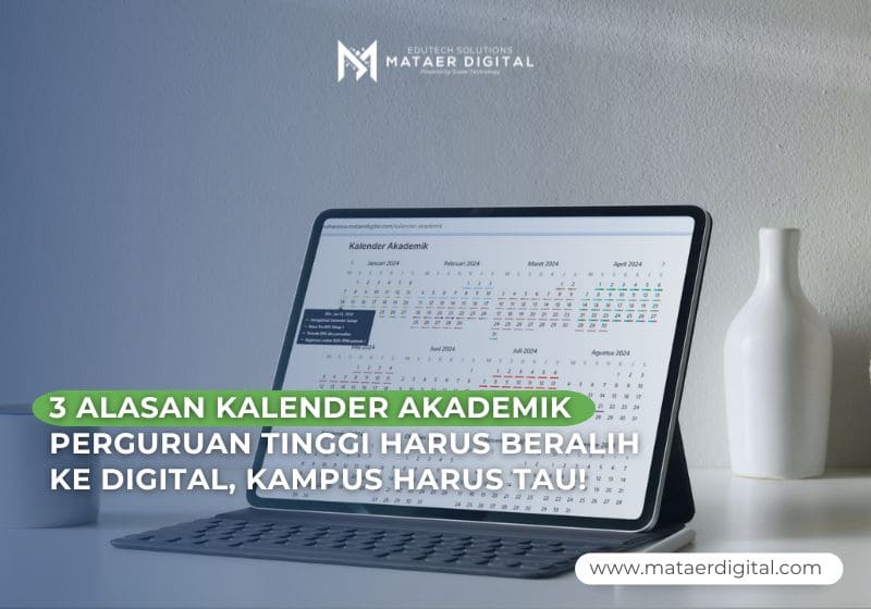 3 ALASAN KALENDER AKADEMIK PERGURUAN TINGGI HARUS BERALIH KE DIGITAL